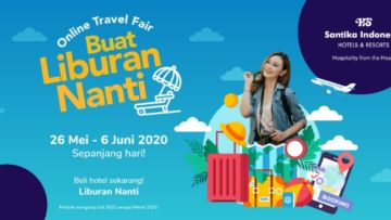 Gelar Online Travel Fair, Santika Indonesia Jual Voucher Menginap dengan Harga Istimewa Buat Liburan Nanti