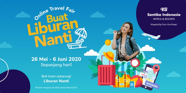 Gelar Online Travel Fair, Santika Indonesia Jual Voucher Menginap dengan Harga Istimewa Buat Liburan Nanti