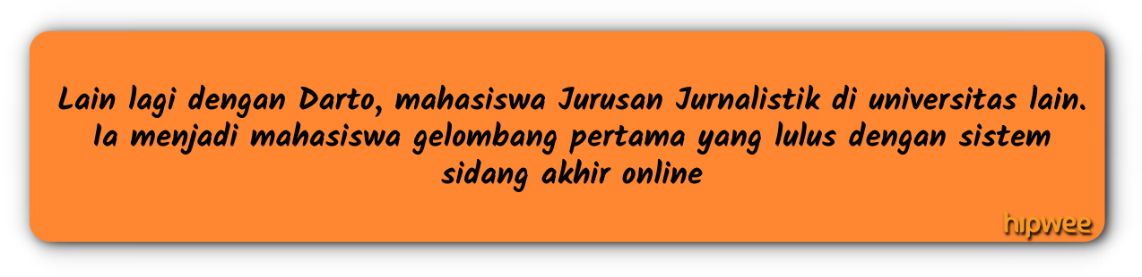 Kisah 3 Mahasiswa Tingkat Akhir yang Skripsian & Sidang Akhir di Tengah Pandemi. Gimana Rasanya?