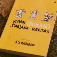 5 Pelajaran tentang Kehidupan yang Dapat Kita Ambil dari Novel Kami (Bukan) Sarjana Kertas