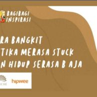 Ini lho Cara Bangkit Ketika Merasa Stuck dan Hidup Serasa B Aja