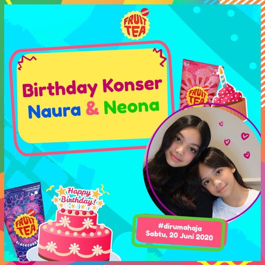 Fruit Tea Sosro Turut Meriahkan Birthday Konser Virtual Naura & Neona yang Digelar di Tengah Pandemi