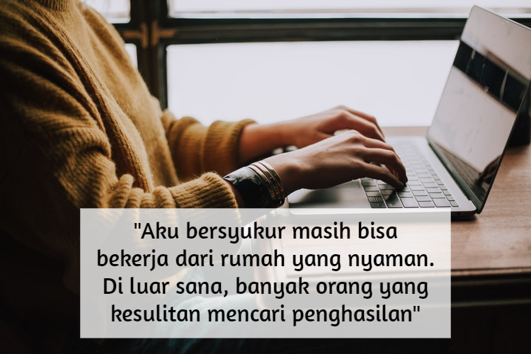 Berada di Rumah Terus Saat Pandemi Memang Membosankan. Tapi Terima Kasih, Berkatmu Kondisi Bisa Jadi Lebih Aman