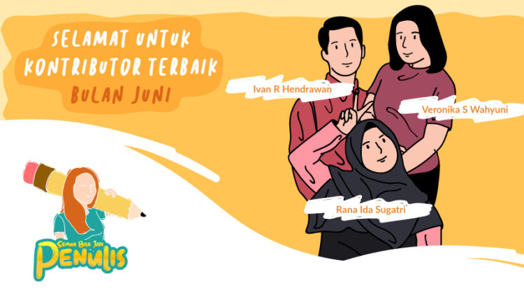 Ivan, Vero, dan Rana, 3 Nama yang Jadi Kontributor Bulan Juni 2020. Intip Profil Mereka yuk!