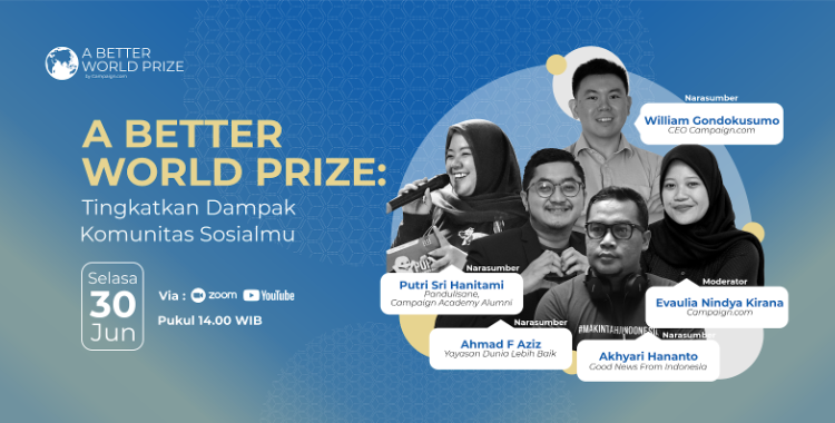 Inisiatif Baik Campaign.com: A Better World Prize Sebagai Jawaban Keresahan Komunitas Sosial di Indonesia