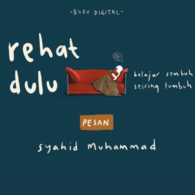 Review Buku: Rehat Dulu Oleh Syahid Muhammad