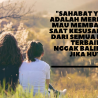 Deretan Quotes yang Bisa Kamu Kirim ke Sahabat Tersayang. Selamat Hari Persahabatan Internasional!