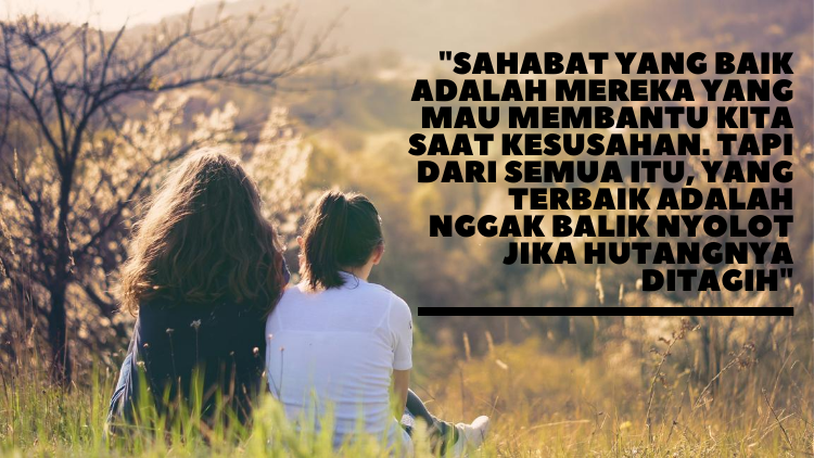 Deretan Quotes yang Bisa Kamu Kirim ke Sahabat Tersayang. Selamat Hari Persahabatan Internasional!