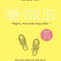 Review Time of Your Life, Buku Karya Rando Kim yang Wajib Dibaca Sebelum Umur 20 Tahun