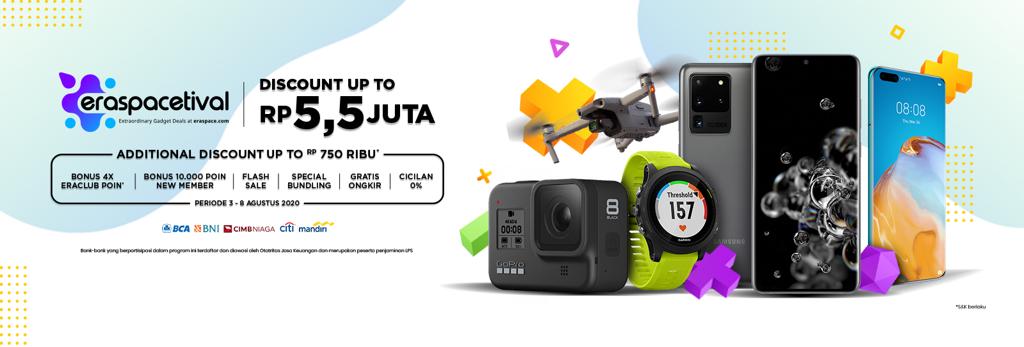 Erajaya Gelar Festival Belanja Gadget Online eraspacetival. Smartphone Mulai dari Rp1 Jutaan, Cuma Sampai 8 Agustus!