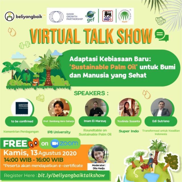 Melalui Virtual Talk Show, Beli yang Baik Mengedukasi Masyarakat tentang Pentingnya Sustainable Palm Oil