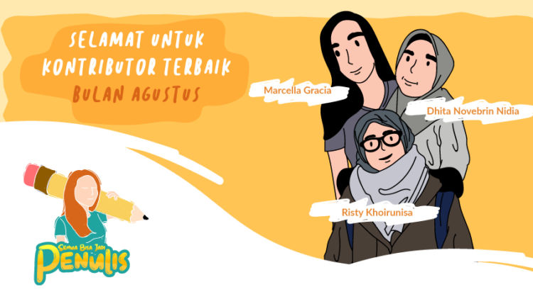 Kenalan sama Kontributor Terbaik Hipwee Agustus 2020. Ada Siapa Aja ya?