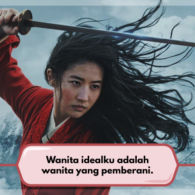 11 Kutipan dari Film Mulan yang Relate dengan Kita. Cewek juga Bisa jadi Pemimpin, kali!