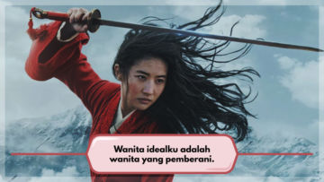 11 Kutipan dari Film Mulan yang Relate dengan Kita. Cewek juga Bisa jadi Pemimpin, kali!