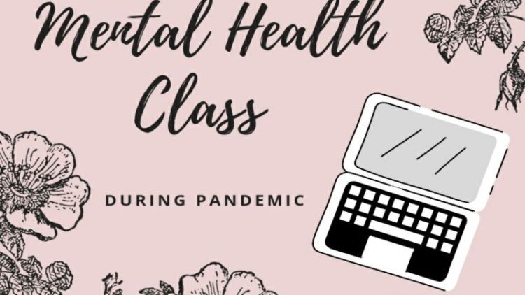 Mental Health Class di Tengah Situasi Pandemi