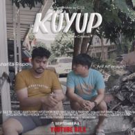 Review Film Pendek KUYUP: Nggak Cuma Kocak, Film ini Relate Banget dengan Kehidupan Kita. Respek!