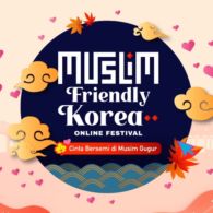 Untuk Para Pecinta Korea, KTO Gelar Acara ‘Muslim Friendly Korea Festival 2020’ Secara Online