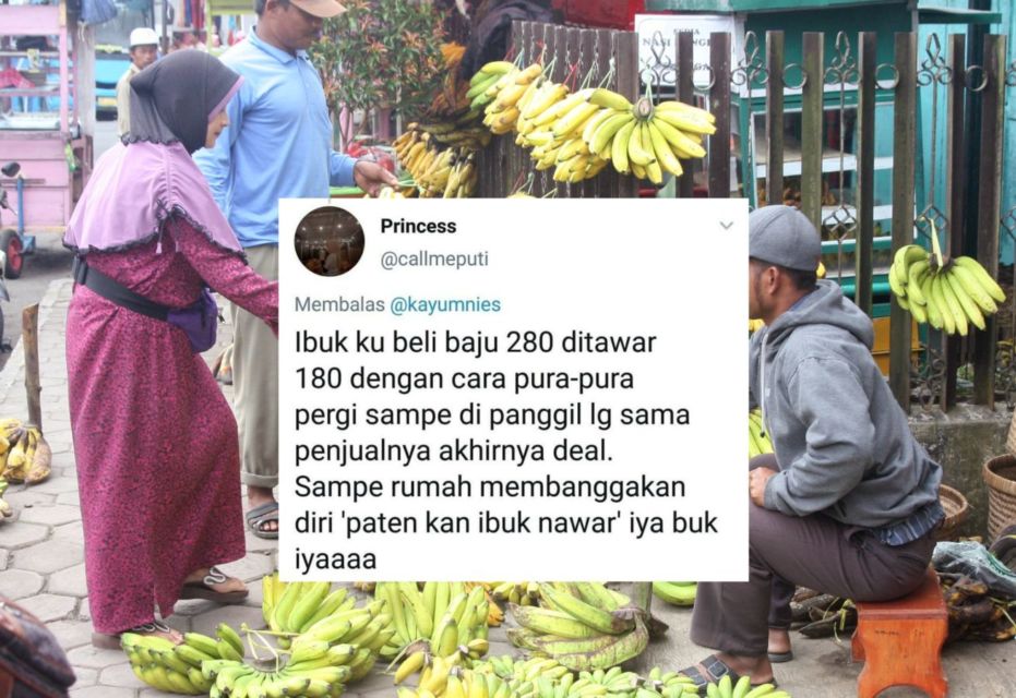 11 Curhatan Warganet soal Ibunya yang Kalau Menawar Barang Terlalu Sadis. Kasihan Penjualnya, Mak~