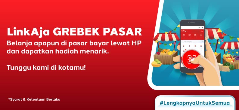 LinkAja Hadirkan Program 'Grebek Pasar' Tiap Akhir Pekan untuk Dorong Transaksi Non-Tunai di Pasar Tradisional