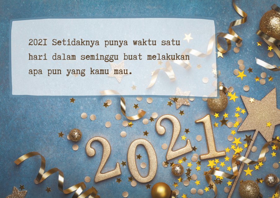 Belum Bikin Resolusi 2021? Ini 6 Ide Target Simpel yang Bisa Kamu Lakukan untuk 2021 yang Lebih Happy!