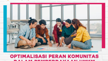 APINDO UMKM Akademi Gelar Webinar Optimalisasi Peran Komunitas. Semua Demi Pemberdayaan UMKM