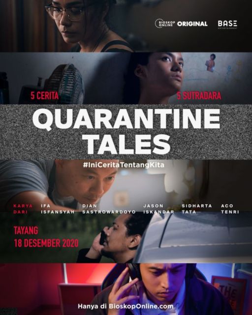 Film Quarantine Tales, Bukti Bahwa Industri Perfilman Indonesia Nggak Mandek di Tengah Pandemi