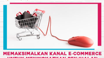 Tingkatkan Penjualan dengan E-Commerce: Jalan Ninja untuk Para Pelaku UMKM