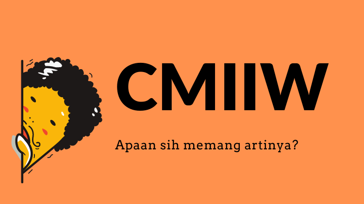 cmiiw artinya