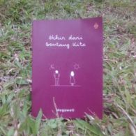 Review Buku “Akhir dari Bentang Kita”: Serangkum Perjalanan Getir Dibingkai dengan Manis dan Puitis