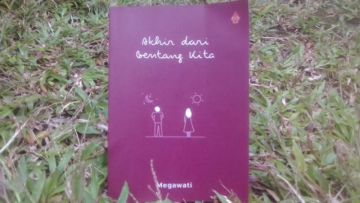 Review Buku “Akhir dari Bentang Kita”: Serangkum Perjalanan Getir Dibingkai dengan Manis dan Puitis