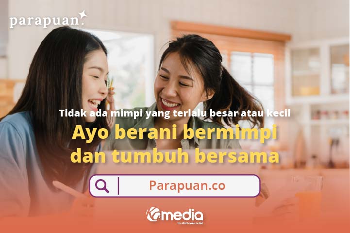 Dukung Aktualisasi Diri untuk Perempuan Indonesia, KG Media Luncurkan Parapuan.co