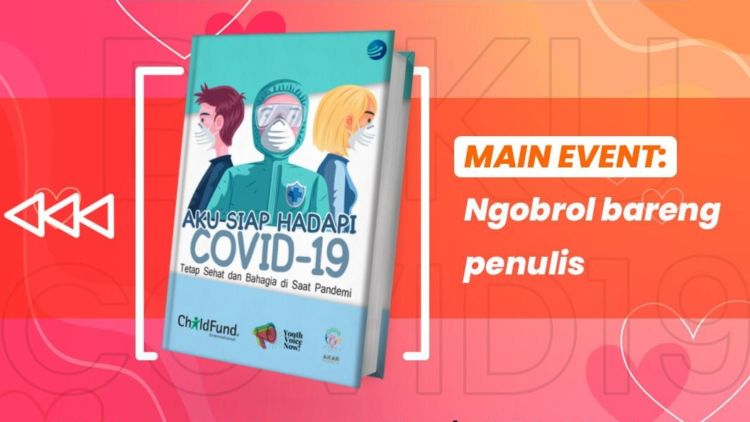 Bekali Remaja dengan Informasi Komprehensif Berbasis Bukti, AKAR Indonesia Luncurkan Buku “Aku Siap Hadapi COVID-19”