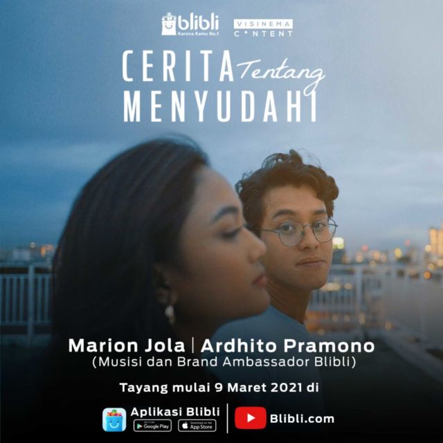 Ardhito Pramono dan Marion Jola Beradu Peran dalam Web Series Blibli Berjudul 'Cerita Tentang Menyudahi' 