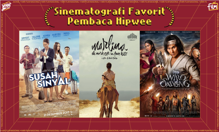 Bukti Bahwa Film Kita Banyak yang Keren, Inilah 4 Film dengan Sinematografi Favorit Pembaca Hipwee