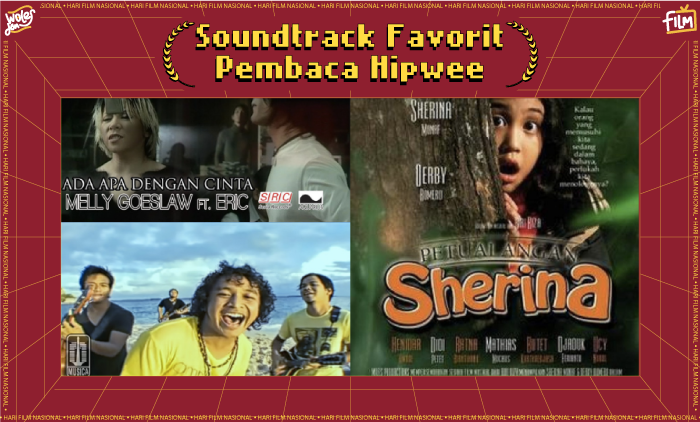 Nggak Cuma Filmnya Aja, Inilah 3 Original Soundtrack Film Favorit Pembaca Hipwee. Nempel di Kuping!