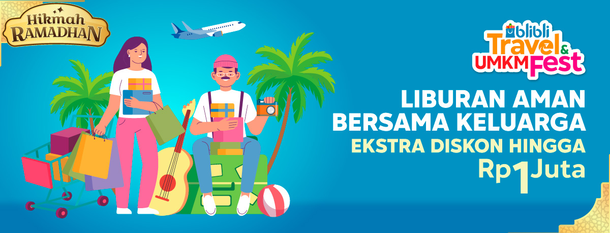 Blibli Travel & UMKM Fest Digelar hingga 30 April, Berikan Penawaran Menarik untuk Berbagai Produk Pariwisata dan UMKM