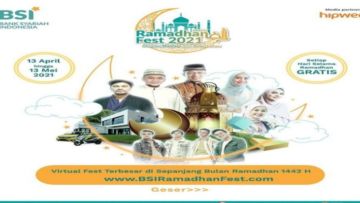 Keseruan Ngabuburit Bermanfaat Bersama BSI Ramadhan Fest 2021. Ada Apa Aja Sih?