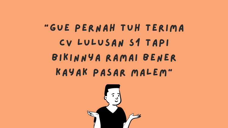 Sederet Pengakuan HRD Menghadapi Kocaknya CV Pelamar Kerja. Kamu Jangan Sampai Begini, ya!