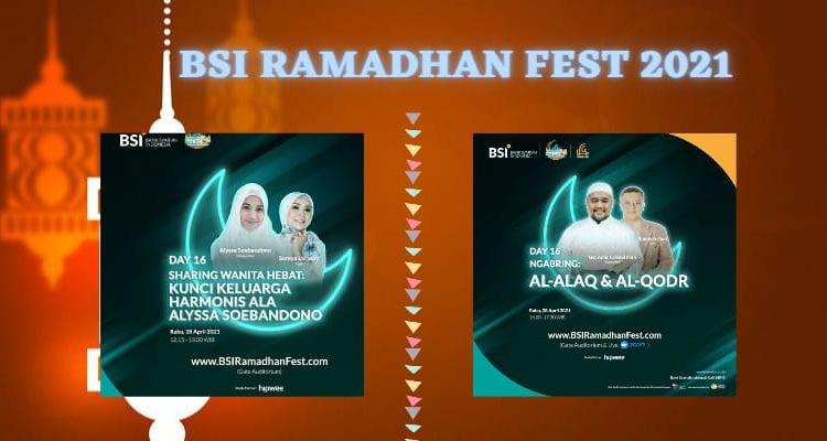 Dapatkan Banyak Pahala Kebaikan Lewat BSI Ramadhan Fest