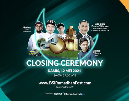 Closing Ceremony: Kilas Balik Meriahnya Rangkaian Acara BSI Ramadhan Fest 2021