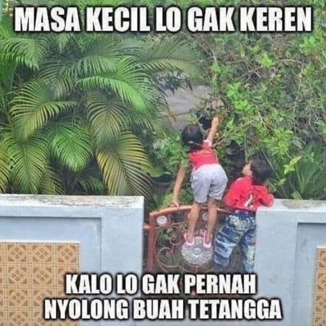 11 Meme yang Gambarkan Uniknya Hidup Bertetangga ala Orang Indonesia. Banyak Kebiasaan Aneh! :D