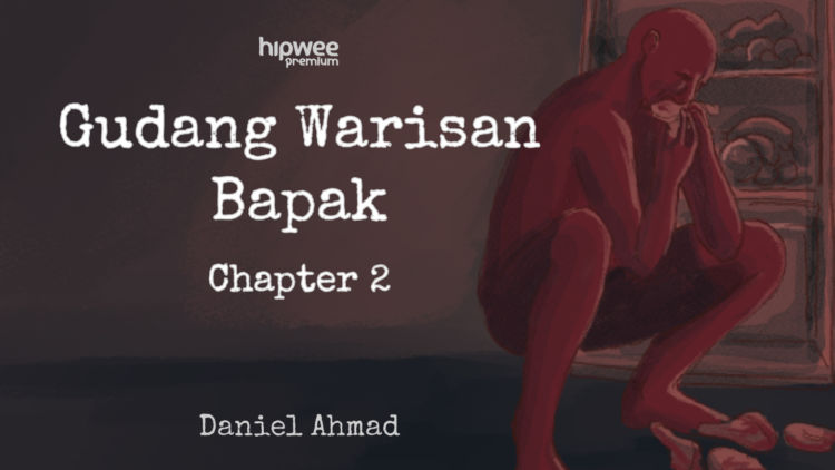 Gudang Warisan Bapak: Chapter 2