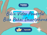 Hipwee Masterclass X Ryonadio: Bikin Video Powerful Pakai Smartphone, Yuk!