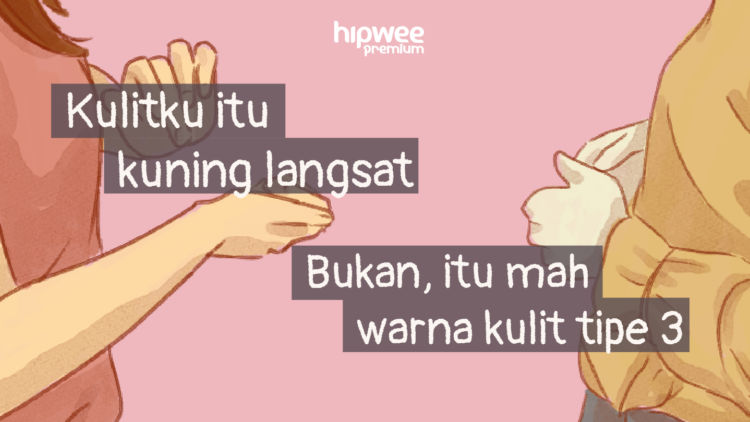 Ternyata Kita Sering Salah Menyebutkan Warna Kulit Sendiri. Yang Benar Gimana Sih?