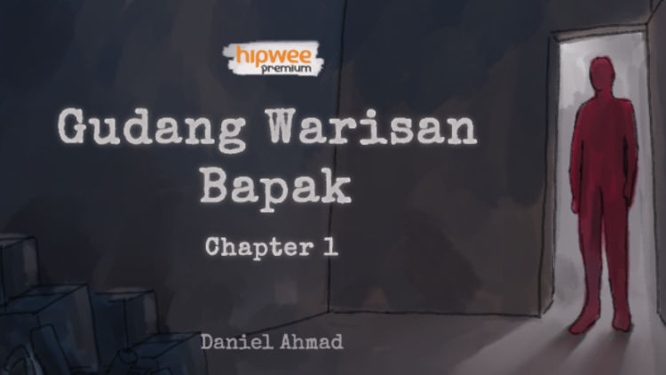 Gudang Warisan Bapak: Chapter 1