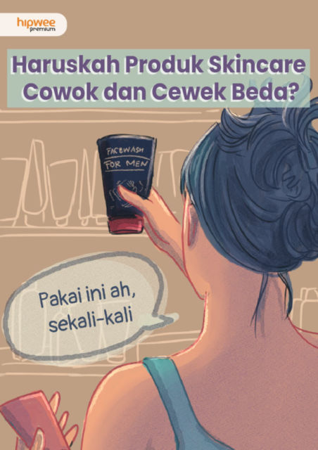 Teka-teki di Balik Produk Perawatan Laki-laki dan Perempuan. Gimmick atau Memang Kebutuhan?