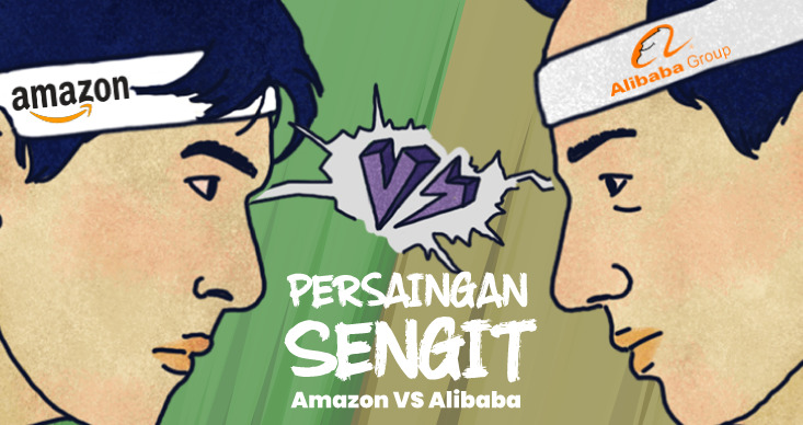 Mengulik Persaingan Bisnis Amazon vs Alibaba. Mana yang Bisa Kirim Barang Tercepat ke Seluruh Dunia?