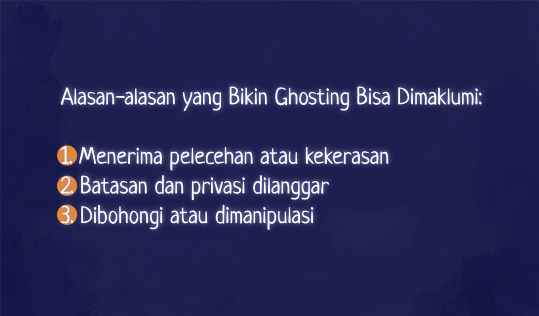 Ghosting Bukan Dosa, Asal... Kamu Punya Alasan Ini untuk Melakukannya