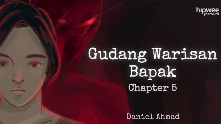 Gudang Warisan Bapak: Chapter 5