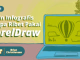 Hipwee Masterclass X Brian Tjan: Bikin Infografis Tanpa Ribet Pakai CorelDraw